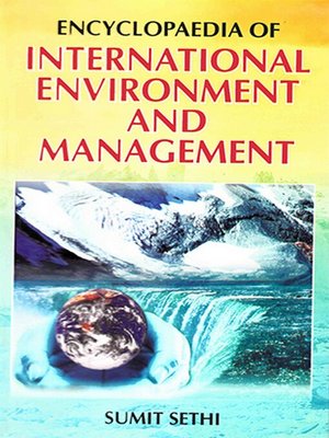 cover image of Encyclopaedia of International Environment and Management